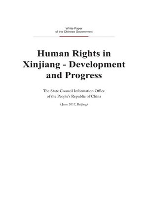 cover image of Human Rights in Xinjiang - Development and Progress 2017 (2017新疆人权事业的发展进步)